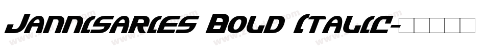 Jannisaries Bold Italic字体转换